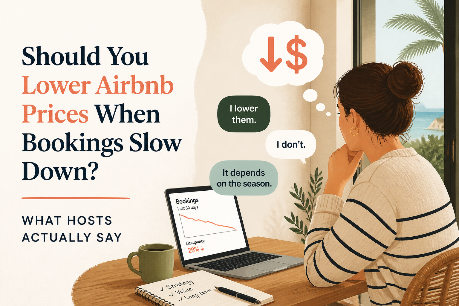 Should You Lower Airbnb Prices When Bookings Slow Down? What Hosts Actually Say
