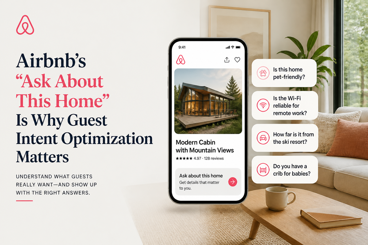 Airbnb’s “Ask About This Home” Is Why Guest Intent Optimization Matters